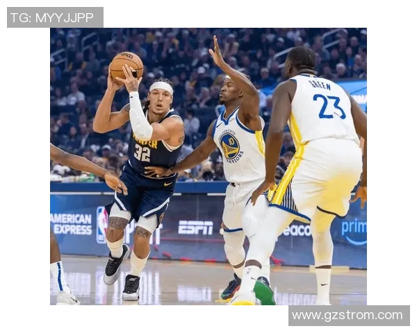 勇士与掘金季前赛精彩对决全场录像回放与分析 勇士与掘金季前赛精彩对决全场录像回放与分析